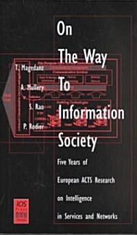 On the Way to the Information Society (Hardcover)