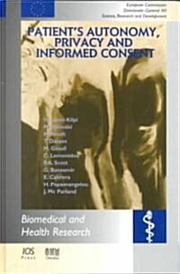 Patients Autonomy, Privacy and Informed Consent (Hardcover)