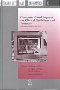 Computer-Based Support for Clinical Guidelines and Protocols (Hardcover)