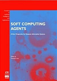 Soft Computing Agents (Hardcover)