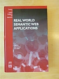 Real World Semantic Web Applications (Hardcover)