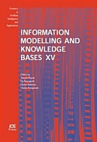 Information Modelling and Knowledge Bases XV (Hardcover)