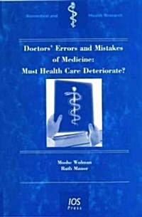 Doctors Errors and Mistakes of Medicine (Hardcover)