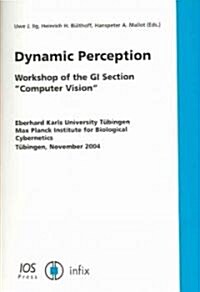 Dynamic Perception (Paperback)
