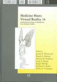 Medicine Meets Virtual Reality 14 (Hardcover)
