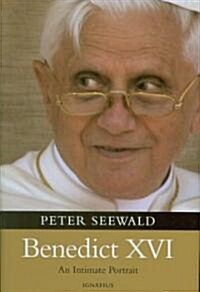 Benedict XVI: An Intimate Portrait (Hardcover)