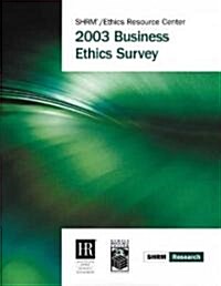 2003 Business Ethics Survey (Paperback)