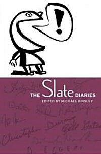 The Slate Diaries (Paperback)