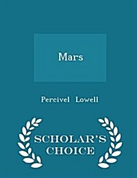 Mars - Scholars Choice Edition (Paperback)