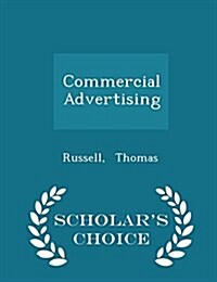 Commercial Advertising - Scholars Choice Edition (Paperback)