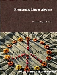 Elementary Linear Algebra (Paperback)