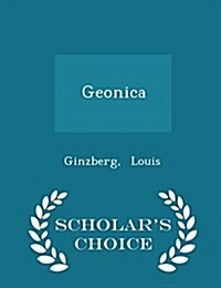 Geonica - Scholars Choice Edition (Paperback)