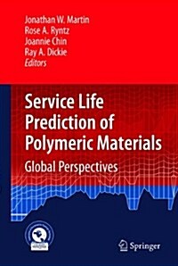 Service Life Prediction of Polymeric Materials: Global Perspectives (Paperback)