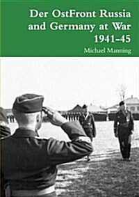 Der Ostfront Russia and Germany at War 1941-45 (Paperback)