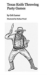 Texas Knife Throwing Party Games (Paperback)