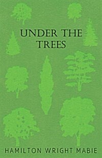 Under the Trees (Paperback)