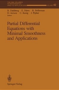 Partial Differential Equations with Minimal Smoothness and Applications (Paperback, Softcover Repri)