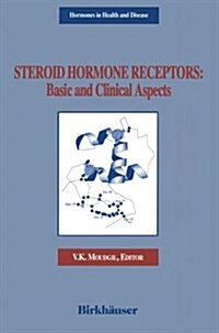 Steroid Hormone Receptors: Basic and Clinical Aspects (Paperback, Softcover Repri)