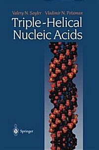 Triple-Helical Nucleic Acids (Paperback, Softcover Repri)