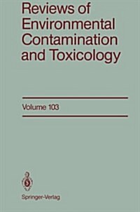 Reviews of Environmental Contamination and Toxicology: Continuation of Residue Reviews (Paperback, Softcover Repri)