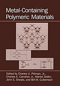 Metal-Containing Polymeric Materials (Paperback, Softcover Repri)