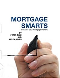 Mortgage Smarts (Paperback)