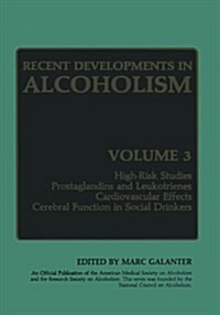 Recent Developments in Alcoholism: Volume 3 (Paperback, Softcover Repri)