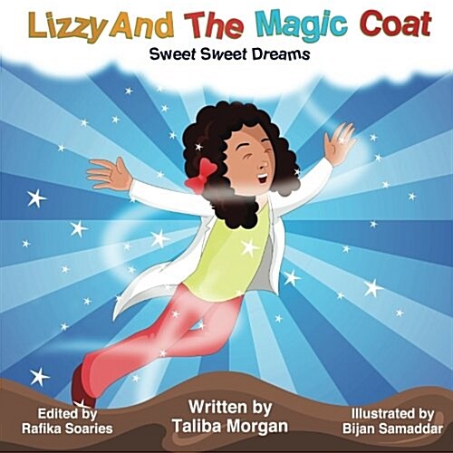 Lizzy and the Magic Coat: Sweet Sweet Dreams (Paperback)