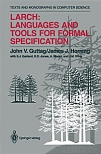 Larch: Languages and Tools for Formal Specification (Paperback, Softcover Repri)