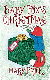 Baby Foxs Christmas (Hardcover)