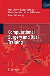 Computational Surgery and Dual Training (Paperback, 2010)