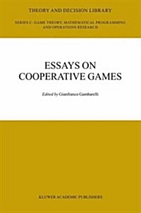 Essay in Cooperative Games: In Honor of Guillermo Owen (Hardcover, 2004)