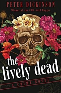 The Lively Dead: A Crime Novel (Paperback)