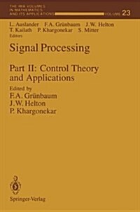 Signal Processing: Part II: Control Theory and Applications (Paperback, Softcover Repri)