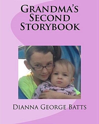 Grandmas Second Storybook (Paperback)