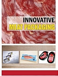 Innovative Meat Packaging (Paperback)