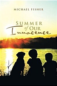 Summer of Our Innocence (Paperback)