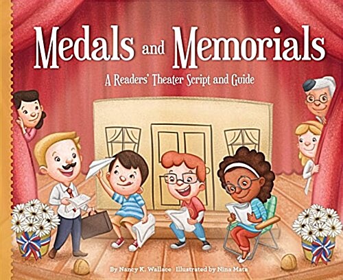 Medals and Memorials: A Readers Theater Script and Guide (Library Binding)