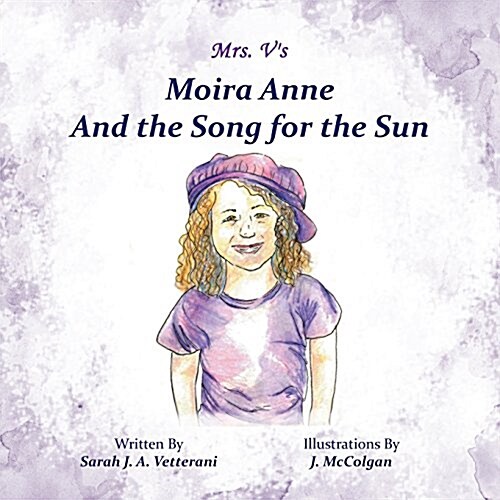 Moira Anne and the Song for the Sun (Paperback)