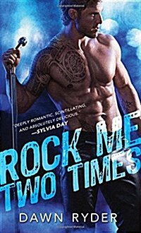 Rock Me Two Times (Mass Market Paperback)