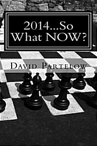 2014, So What Now? (Paperback)