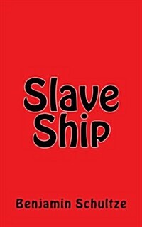 Slave Ship (Paperback)