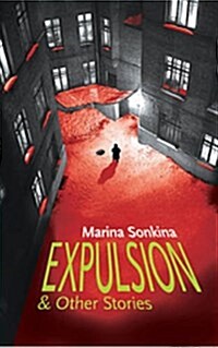 Expulsion & Other Stories: Volume 112 (Paperback)