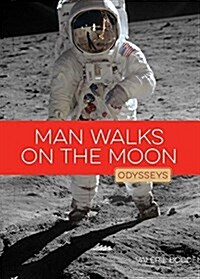 Man Walks on the Moon (Library Binding)