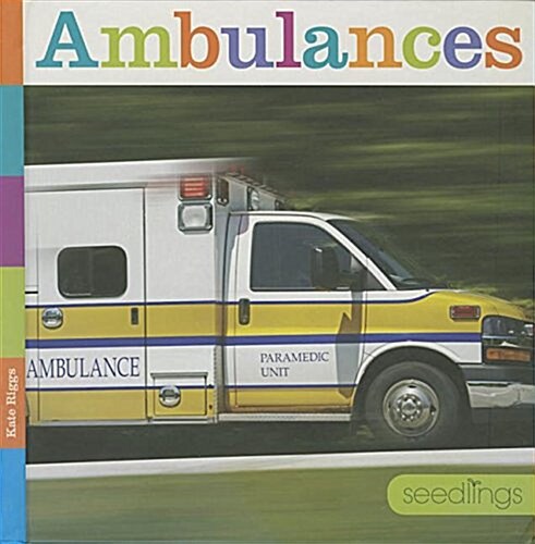 Ambulances (Library Binding)