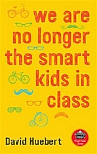 We Are No Longer the Smart Kids in Class: Volume 14 (Paperback)