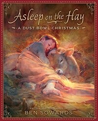 Asleep on the Hay : a Dust Bowl Christmas
