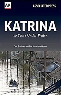 Katrina: 10 Years Under Water (Paperback)