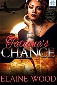 Tatianas Chance (Paperback)