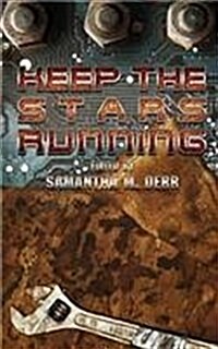 Keep the Stars Running (Paperback)